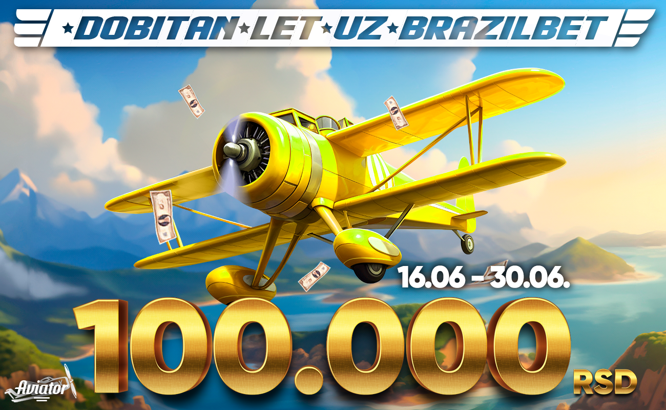 LET ZA POBEDNIKE 100 000 RSD BrazilBet Promo let-za-pobednike-100-000-rsd-brazilbet-promo